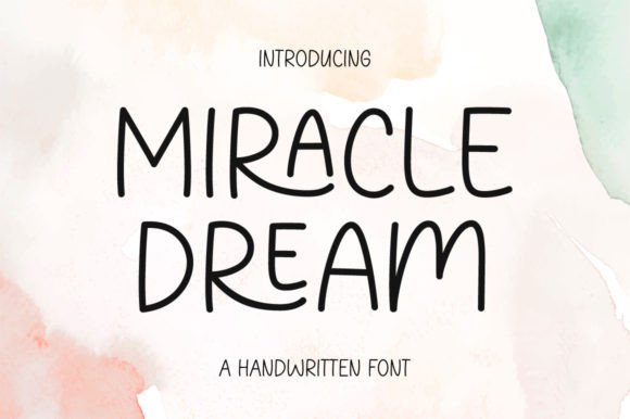 Miracle Dream: A Handwritten Font for Authentic Branding